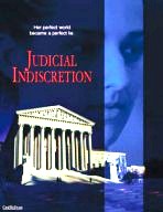 Click to learn more about Judicial Indiscretion