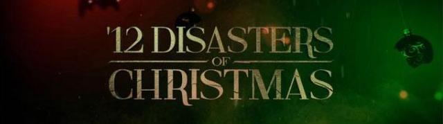 12 Disasters of Christmas Banner - Click to learn more at Syfy!