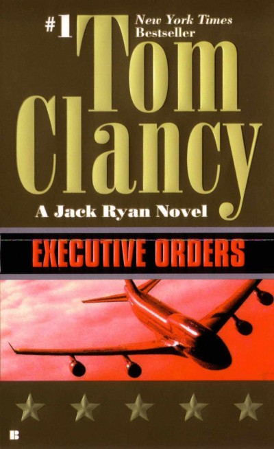 Click to learn about Tom Clancy's Executive Orders at his official web site!