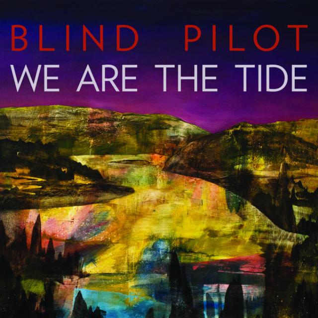 Blind Pilot - We Are The Tide cover art